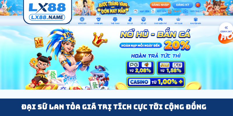 Đại sứ lan tỏa giá trị tích cực tới cộng đồng